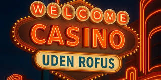 Casino Online Uden Om Rufus En Guide Til Spil Og Gevinster